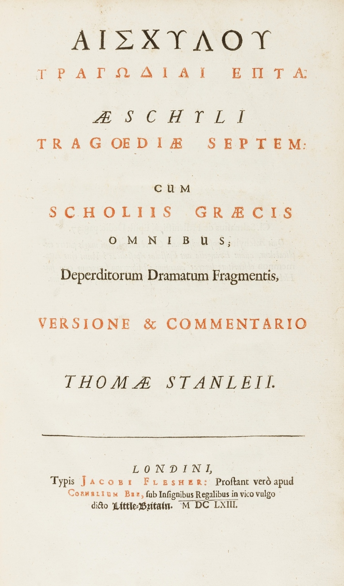 Aeschylus. Tragoediae Septem, Latin translation and commentary by Thomas Stanley, 1663; and …