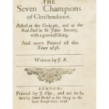 Kirke (John) The Seven Champions of Christendome, first edition, Printed by J. Okes, 1638.