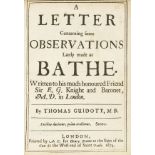 Bath.- Guidott (Thomas) A Letter Concerning some Observations Lately made at Bathe, first edition, …