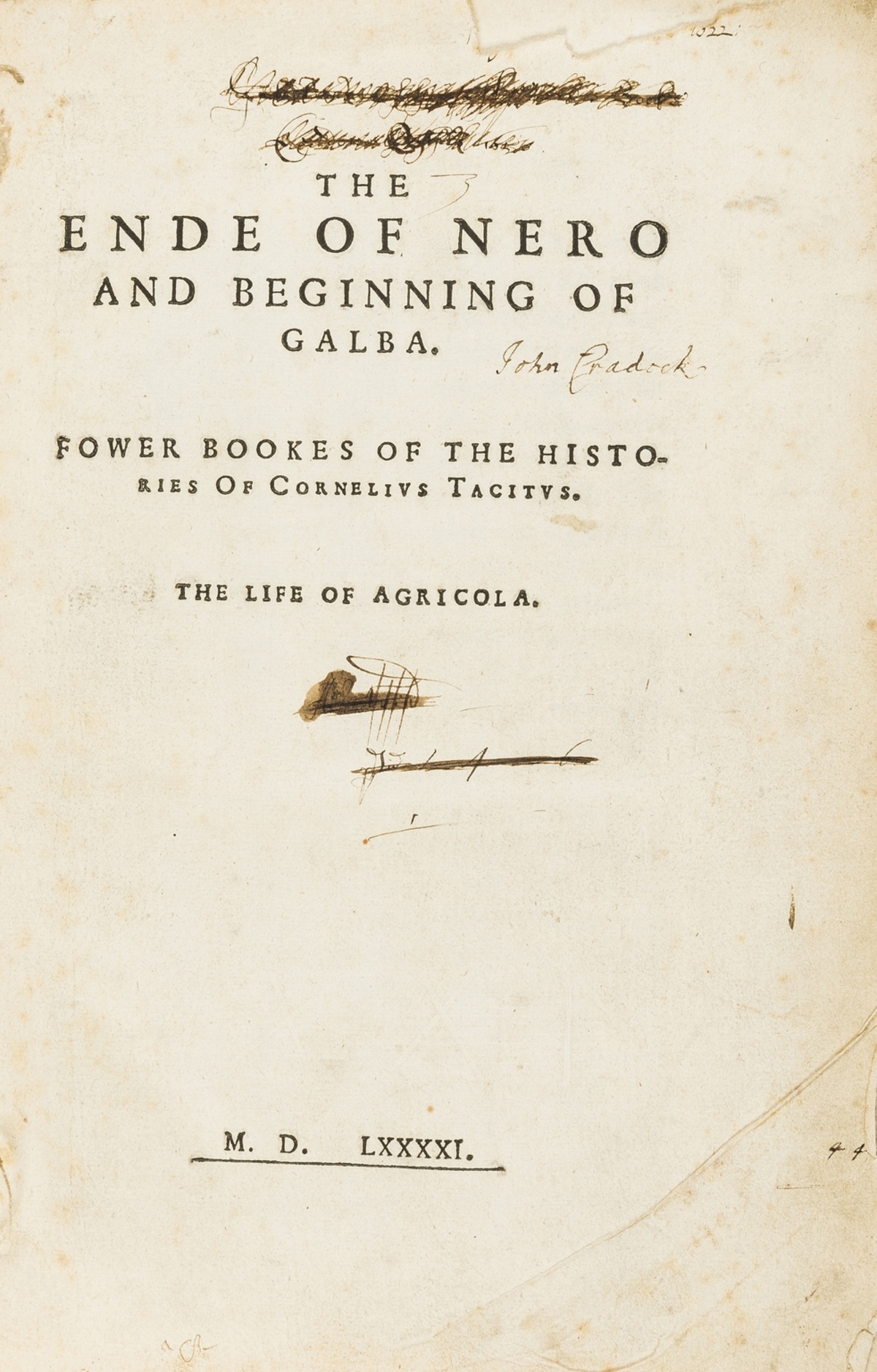 Tacitus (Publius Cornelius) The Ende of Nero and Beginning of Galba. Fower Bookes of the Histories …