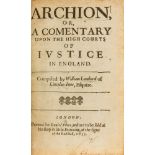 Law.- Lambarde (William) Archion, or, A Comentary upon the High Courts of Justice in England, …