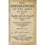 Cuffe (Henry) The Differences of the Ages of Mans Life: Together with the Originall causes, …