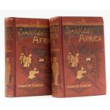 Africa.- Stanley (Henry Morton) In Darkest Africa, 2 vol., first edition, 1890.