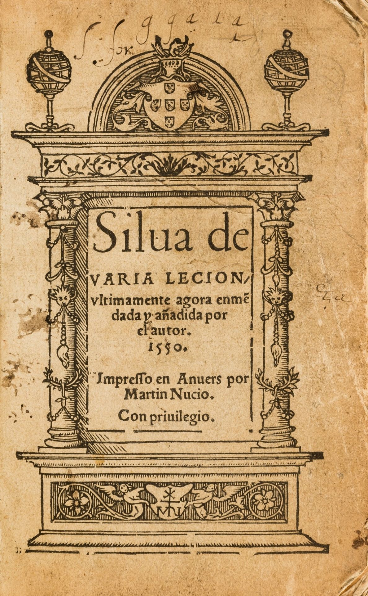 Mexia (Pedro) Silva de varia lecion..., Antwerp, Martin Nutius, 1550.