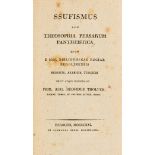 Sufism.- Tholuck (Friedrich August) Ssufismus sive theosophia Persarum pantheistica, first …