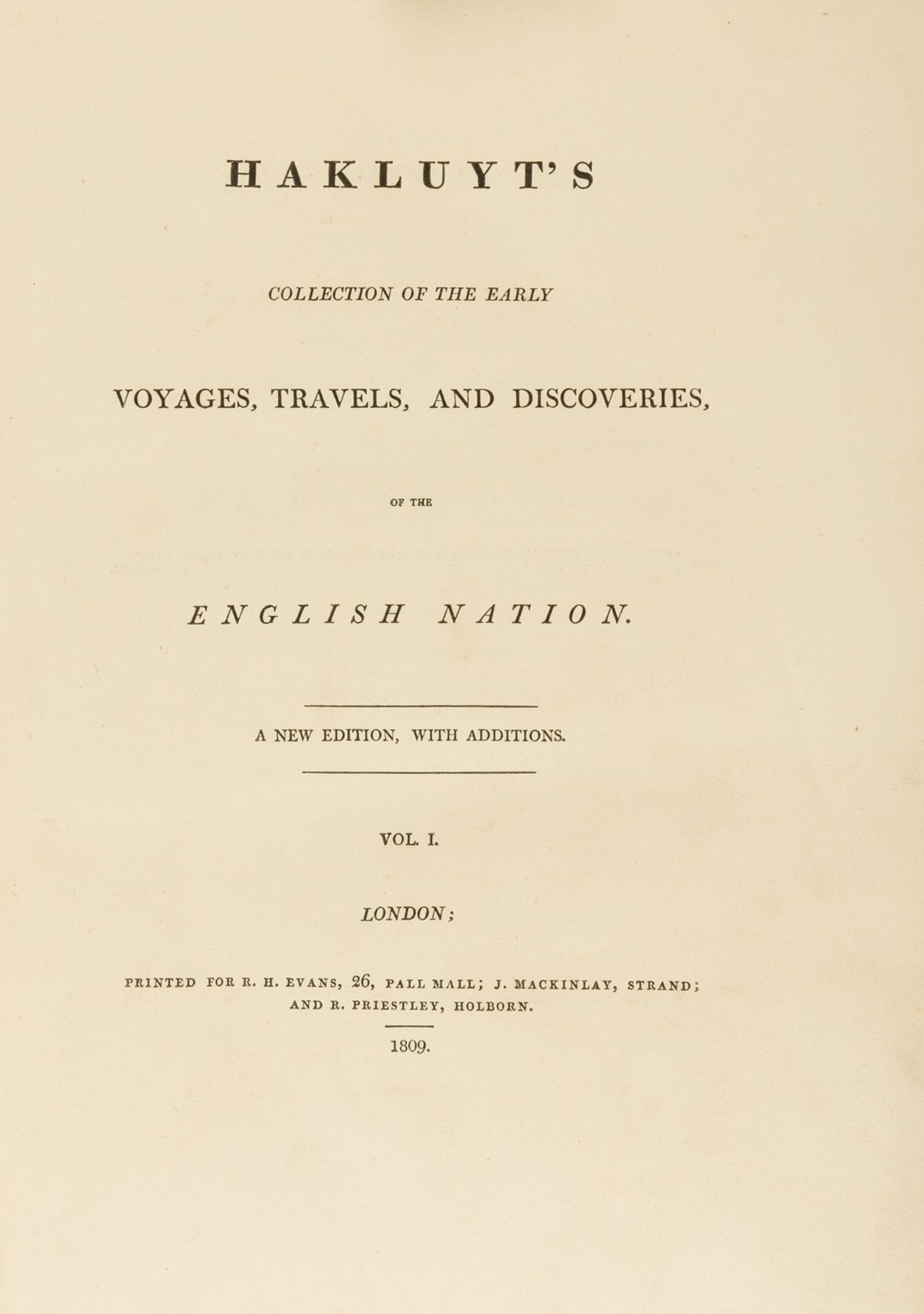 Hakluyt (Richard) Collection of the Early Voyages, Travels, and Discoveries of the English Nation, …