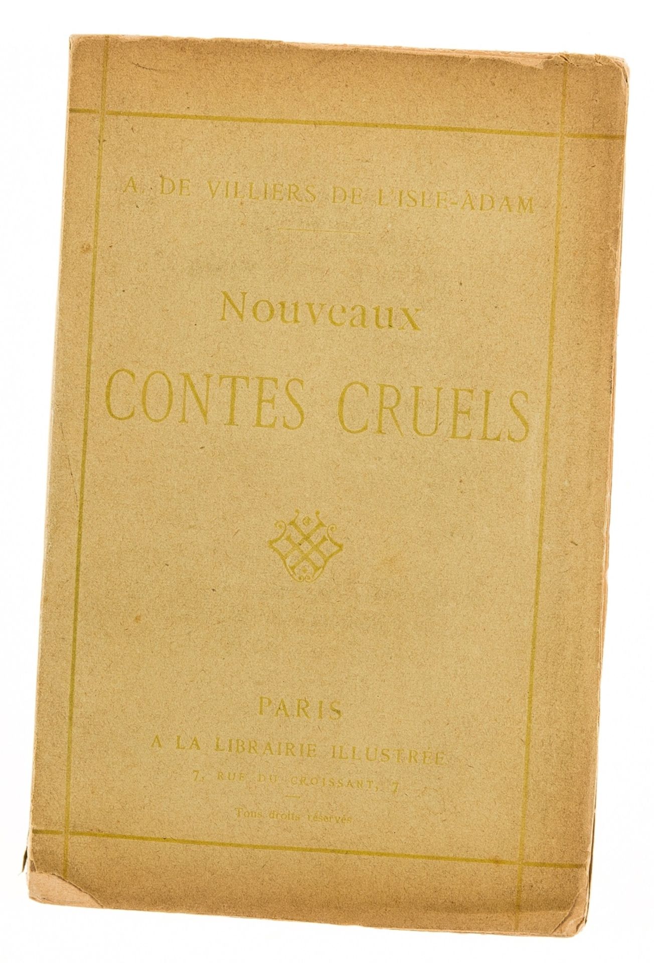 Horror.- Villiers de l'Isle-Adam (Auguste, Comte de ) Nouveaux Contes cruels, first edition, …