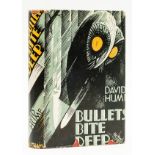 [Turner (John Victor)] "David Hume". Bullets Bite Deep, first edition, 1932.
