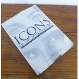 Icons of the 20th Century a hardback coffee table book by Barbara Cady