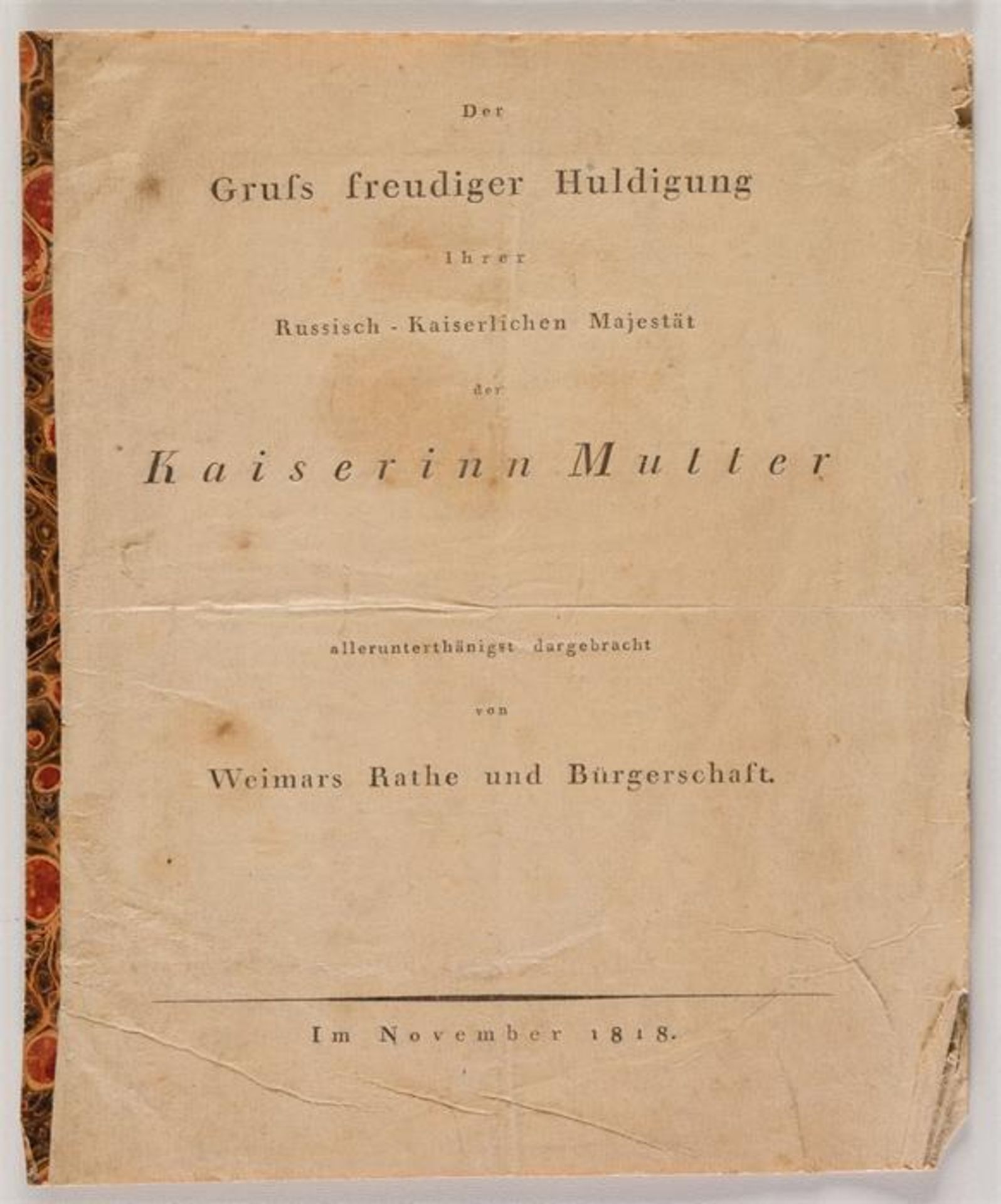 DER GRUSS FREUDIGER HULDIGUNG IHRER RUSSISCH-KAISERLICHEN MAJESTÄT