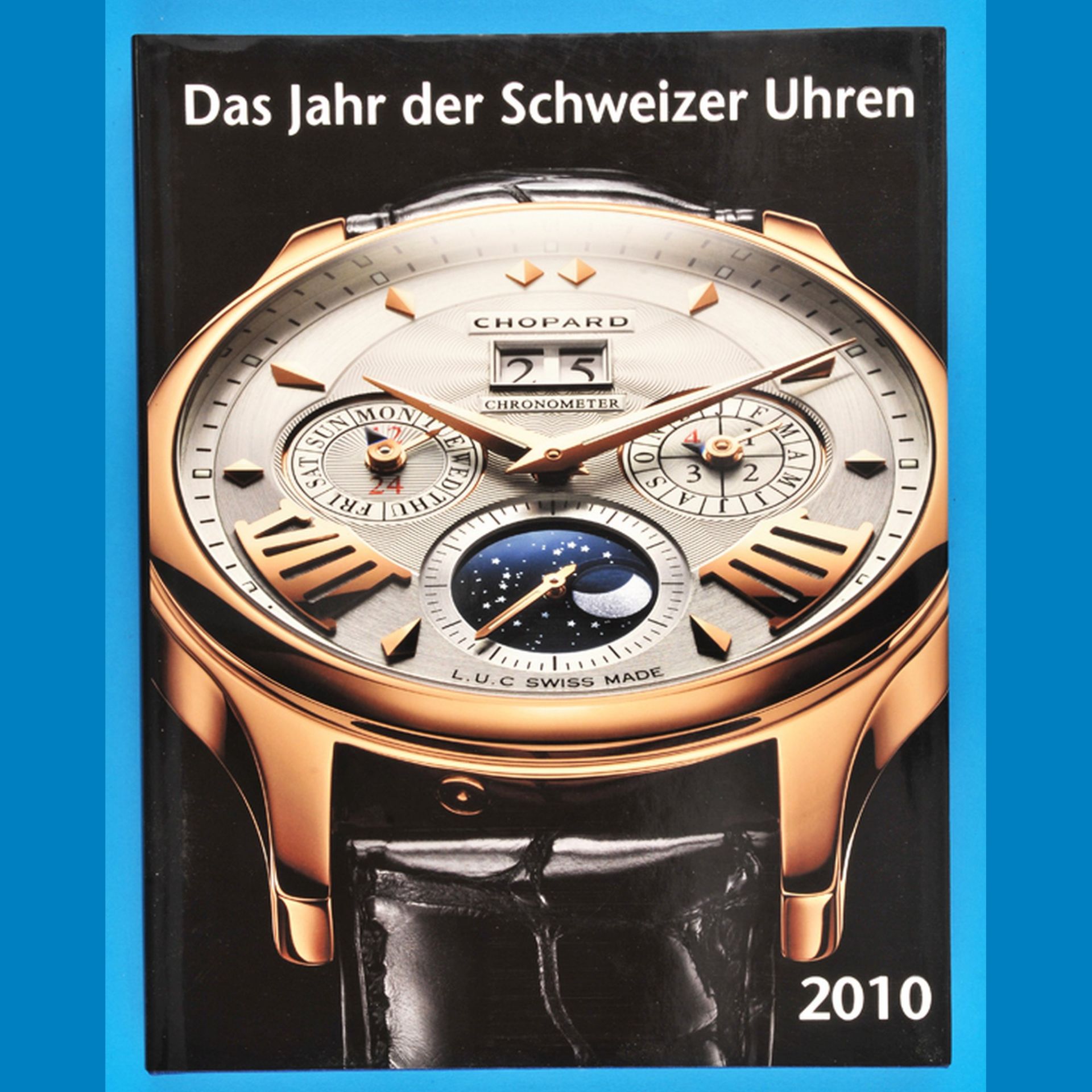 Das Jahr der Schweizer Uhren, 2010