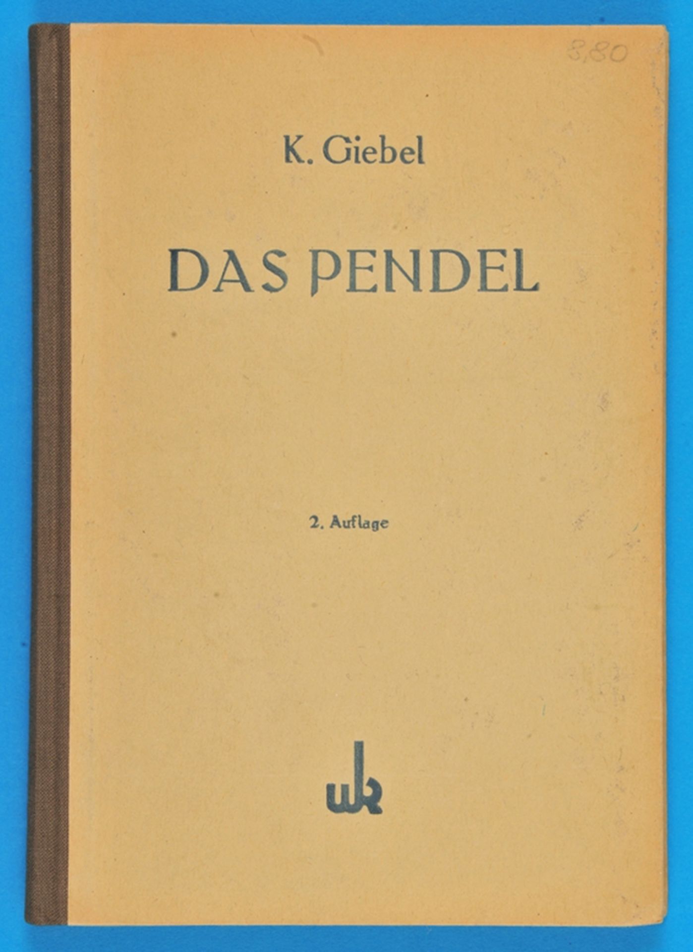 Dr. K. Giebel, Deutsche Uhrmacherschule Glashütte/ Sa., Das Pendel