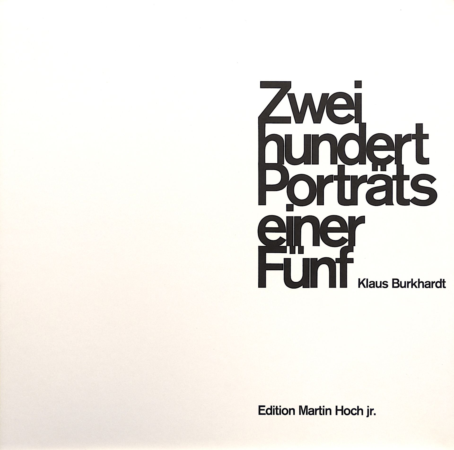 BURKHARDT, KLAUS: "Zweihundert Porträts einer Fünf", 1966 - Bild 2 aus 14