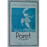 2 framed prints to include a signed exhibition poster for 'Poiret le Magnifique' and a print of a