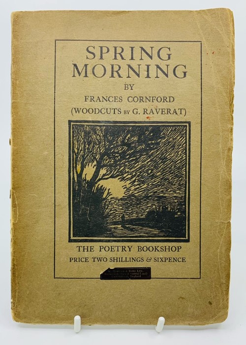 Cornford, Frances. Spring Morning, signed, illustrated with woodcuts by G. Raverat, London: The