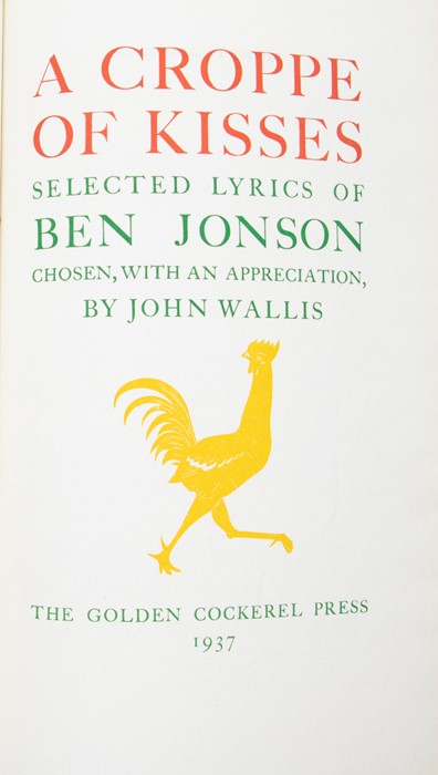 Jonson, Ben. A Croppe of Kisses: Selected Lyrics of Ben Jonson, Chosen, with an Appreciation, by - Image 2 of 2