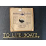 OCEAN LINER: Brass 'To The Lifeboats' sign, 20ins. Plus a 78rpm record Be British and Stand to