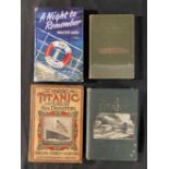 BOOKS: R.M.S. Titanic related volumes including 1913 first edition The Titanic Tragedy by Alma