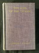 R.M.S. TITANIC - BOOKS: The Loss of the Titanic by Lawrence Beesley 1912 first edition.