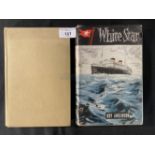 BOOKS: White Star 1964 first edition, plus one other without dust cover (2).