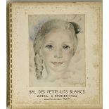 CATALOGUE: BAL DES PETITS LITS BLANCS, OPERA, 6 FEVRIER 1934 Organized by the Magazine ‘Le Jour’