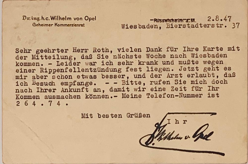 WILHELM VON OPEL (1871-1948) Typed postcard signed addressed to Mr A. Roth Wiesbaden, 2. 8. 1947.