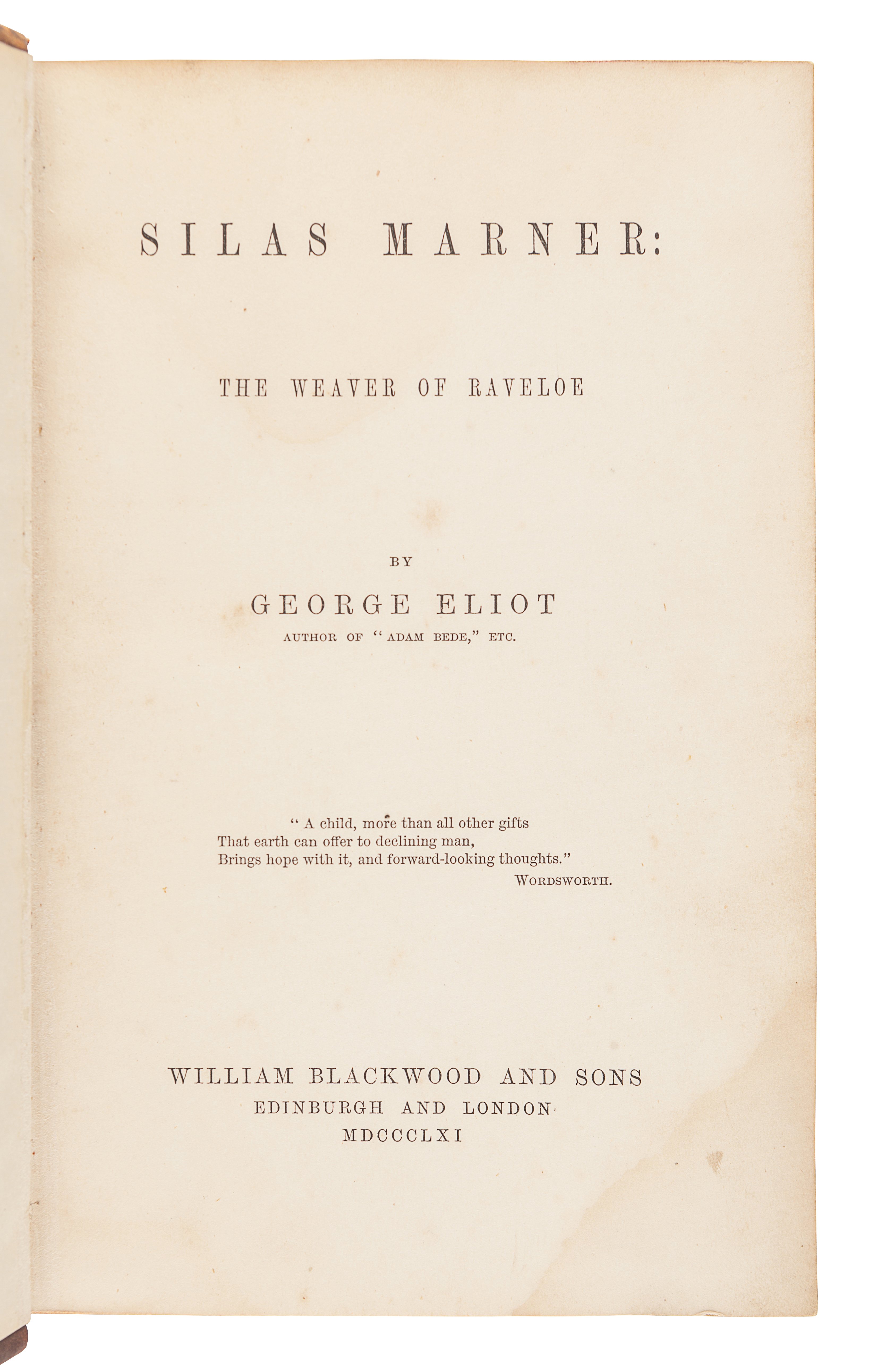 ELIOT, George (1819-1880). Silas Marner: The Weaver of Raveloe. Edinburgh & London: William Blackwoo