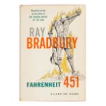 BRADBURY, Ray (1920-2012). Fahrenheit 451. New York: Ballantine Books, Inc., 1953.