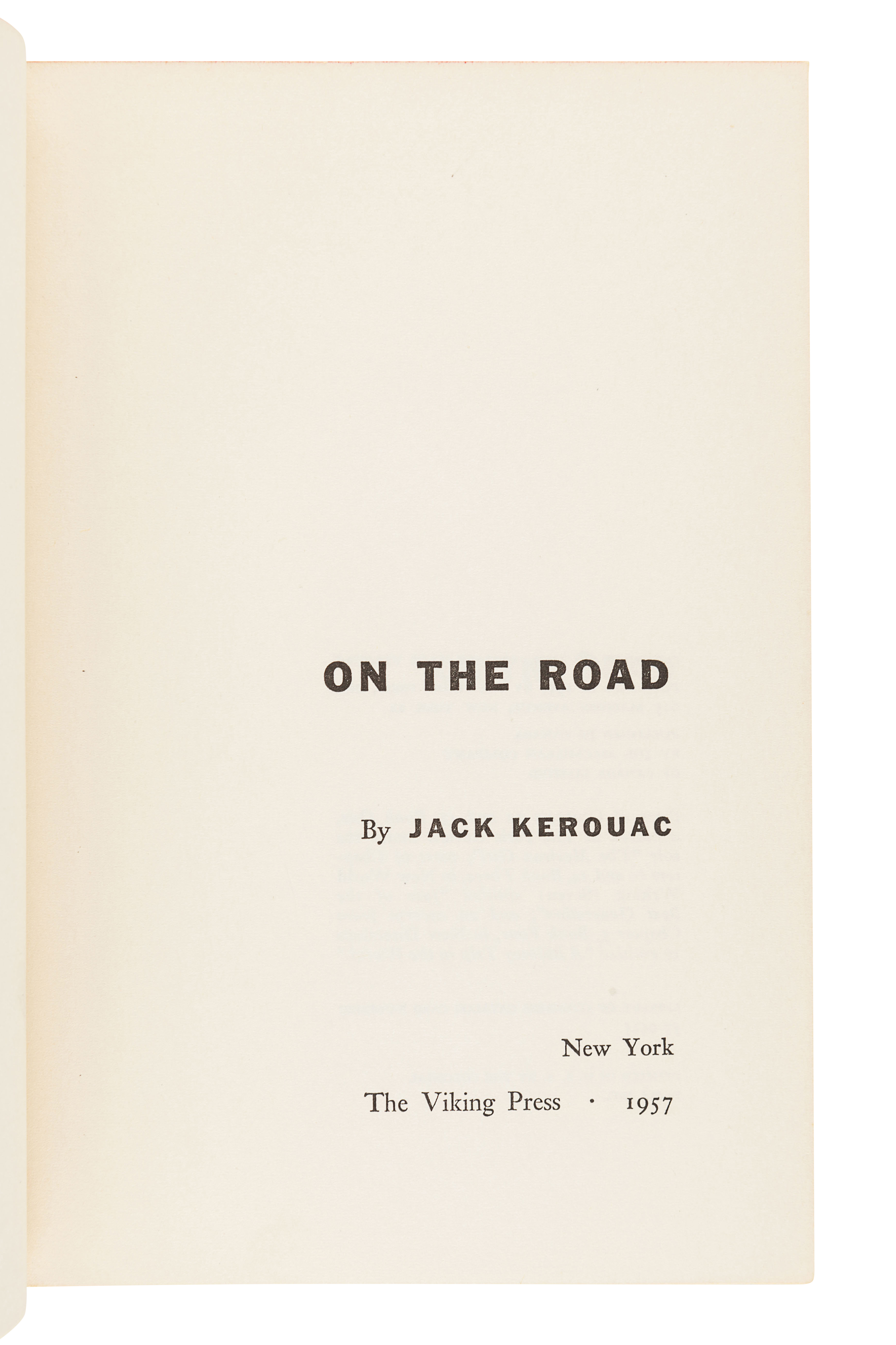 KEROUAC, Jean-Louis Lebris de ("Jack"), (1922-1969). On the Road. New York: The Viking Press, 1957. - Image 3 of 3