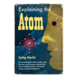 [EINSTEIN, Albert]. HECHT, Selig (1892-1947). Explaining the Atom. New York: The Viking Press, 1947.