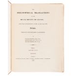 ROYAL SOCIETY OF LONDON. The Philosophical Transactions of the Royal Society of London, From their C