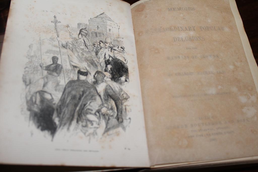 BOOKS: Memoirs Of Extraordinary Popular Delusions And The Madness Of Crowds 1869