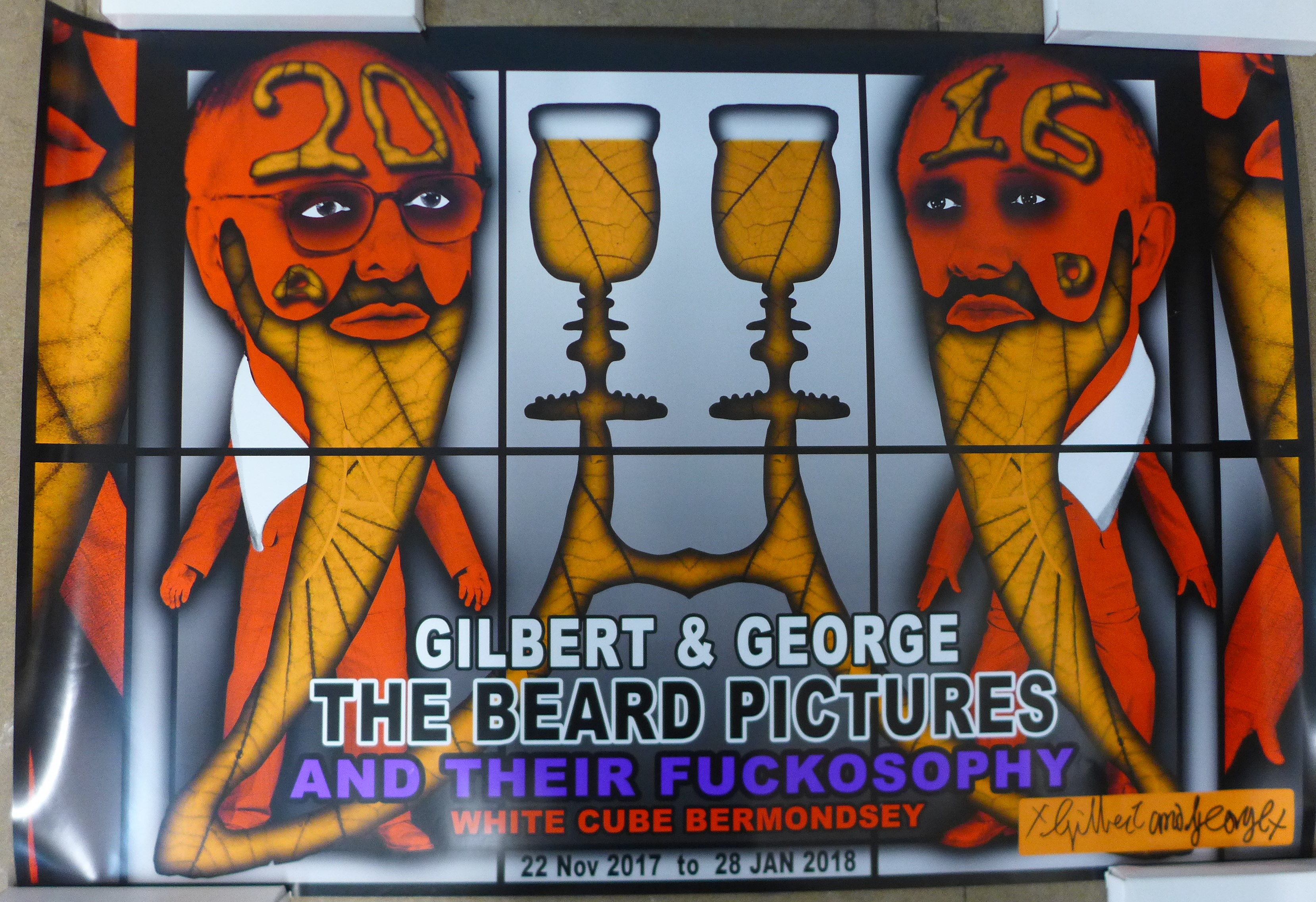 A set of six signed Gilbert & George posters, The Beard Pictures and Their Fuckosophy, 2017, 600 x