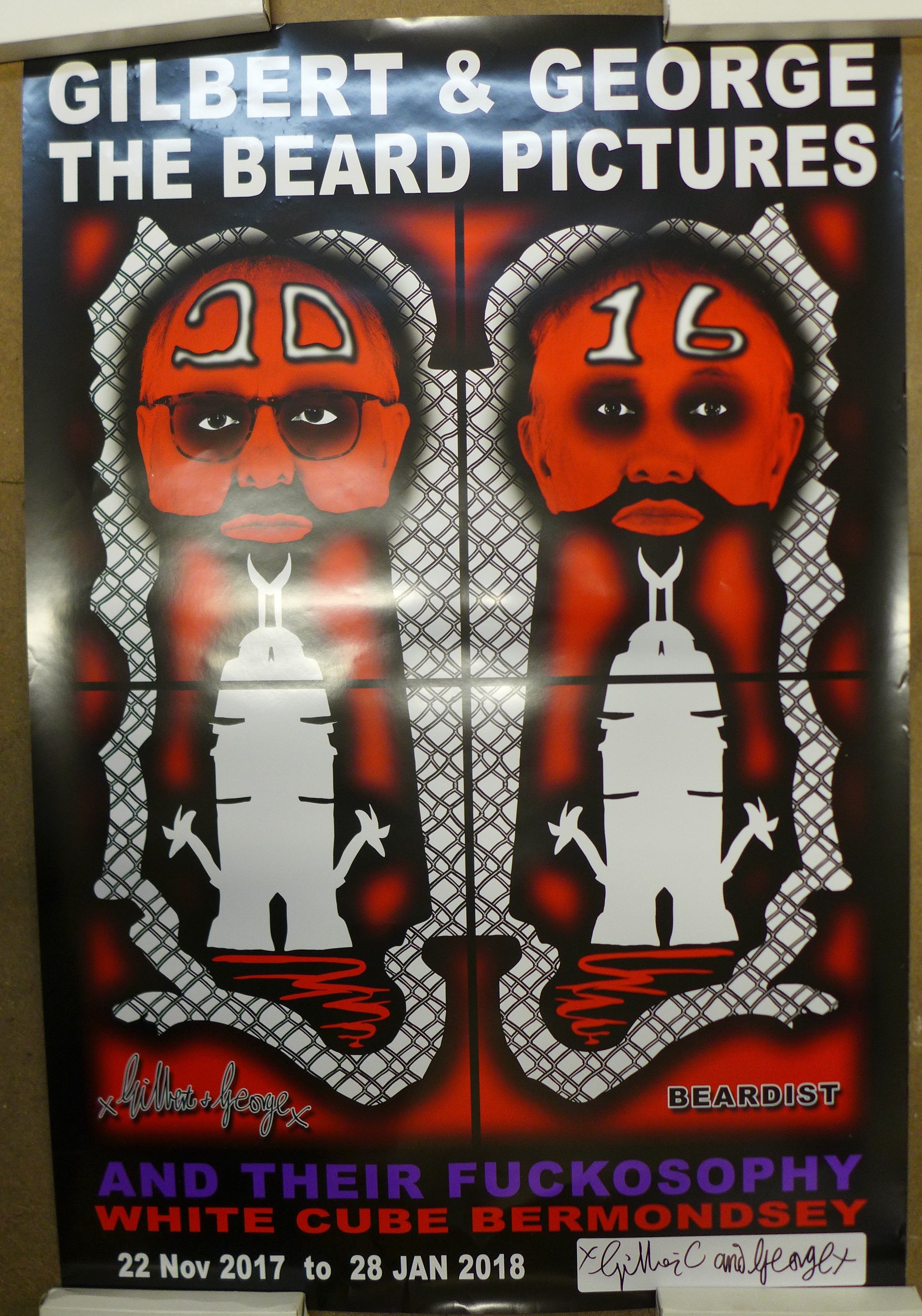 A set of six signed Gilbert & George posters, The Beard Pictures and Their Fuckosophy, 2017, 600 x - Image 2 of 6