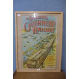 A vintage railway poster, The Liverpool Overhead Railway, framed