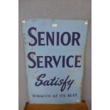 A Senior Service aluminium sign