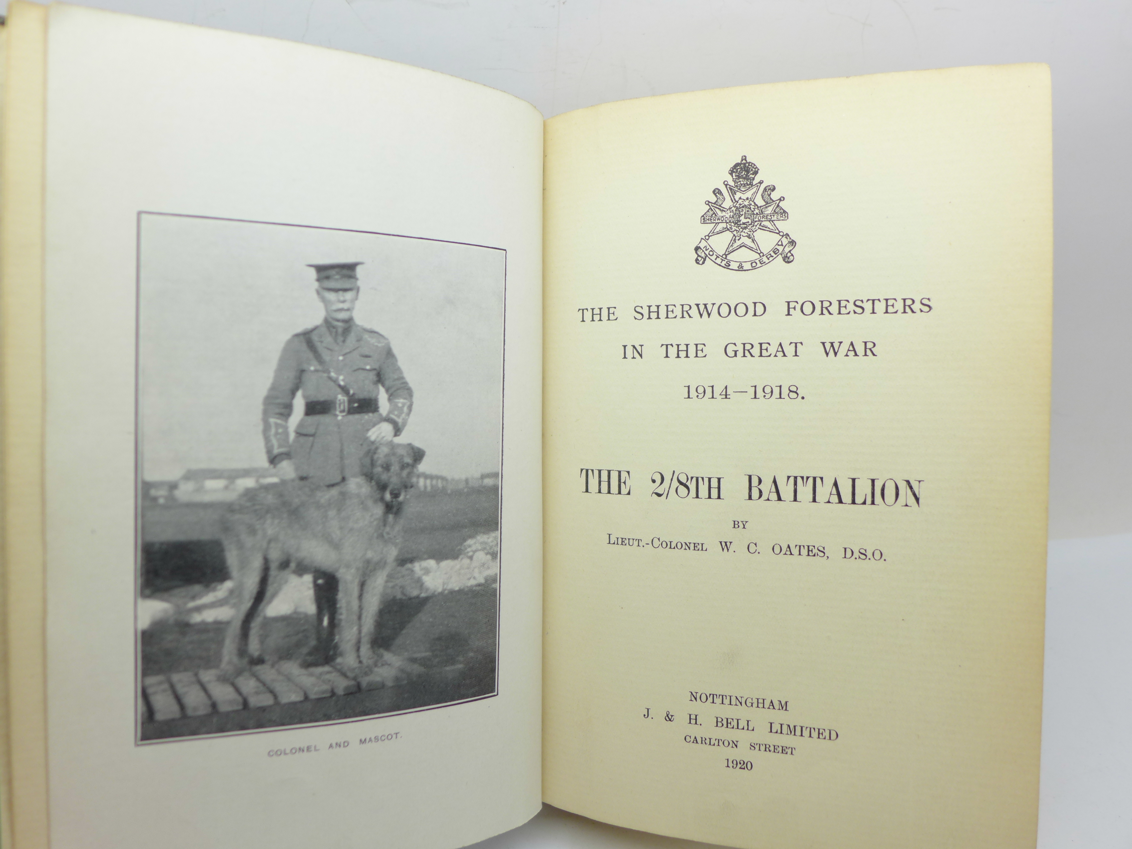 The Sherwood Foresters in The Great War 1914-1918, one volume, by Lieut-Col W C Oates D.S.O., with - Image 2 of 8