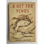 Garnett, David, 'A Net for Venus', Northumberland: Longmans, 1959 first edition, inscribed by