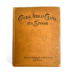 Captain C.H. Stigand and D.D. Lyell, 'Central African Game and its Spoor ', London: Horace Cox, 1909