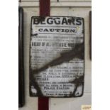 An enamel sign dated 1911 relating Beggars and The