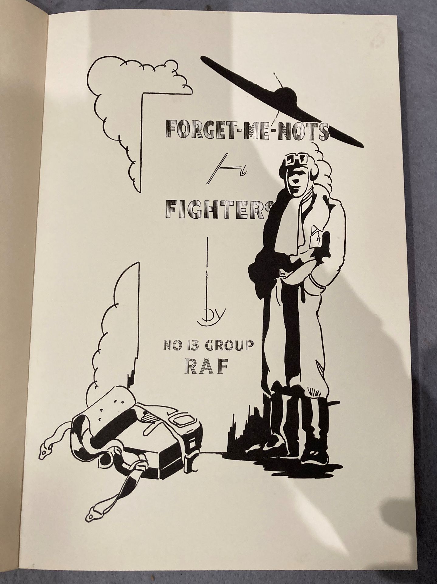 No 13 Group RAF 'Forget-Me-Nots for Fighters, first edition 1940, printed by Andrew Reid & Co. Ltd. - Image 3 of 14