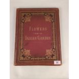 19th C bound volume of 'Flowers from an Indian Garden' with coloured named plates L Baumann & Co