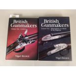 British Gunmakers Volume One London with British Gunmakers Volume Two Birmingham,