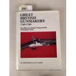 Great British Gunmakers 1740-1790, in good clean condition, dust jacket present,