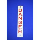 Small Enamel Danger Sign