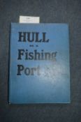 Hull as a Fishing Port 1915 Book Containing NER Plan etc.