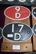 Two Reproduction Railway Signs 17D and 9D Mounted