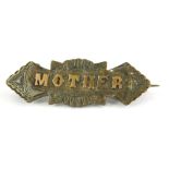 A late Victorian Mother brooch, 4cm wide, 2.6g all in.
