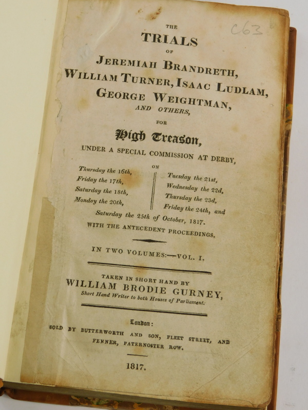 Gurney (William Brodie). THE TRIALS OF JEREMIAH BRANDRETH, WILLIAM TURNER, ISAAC LUDLAM, GEORGWE WEI - Image 5 of 7