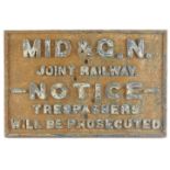 A Midland and Great Northern cast iron railway sign, Joint Railway Notice Trespasses will be Prosecu